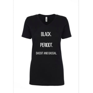 Black Lives Matter (Black Periodt) Melanin Love Tee Shirt