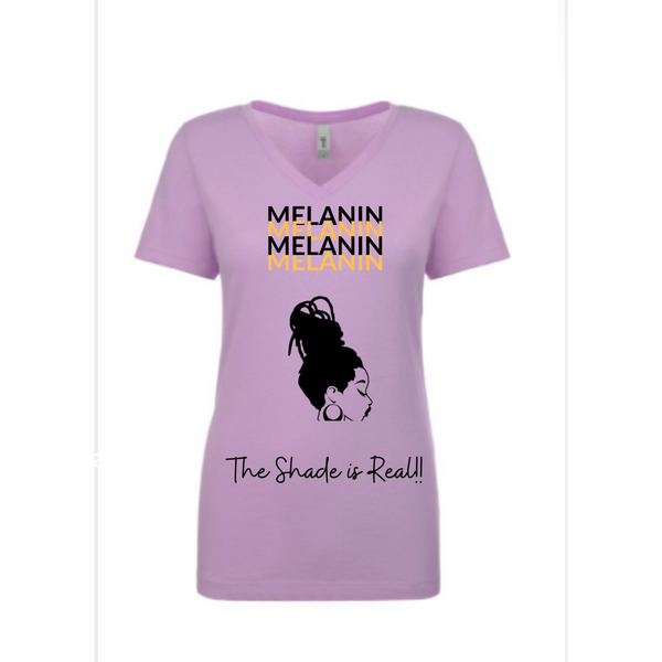 Black Pride, Strong Black Woman, (Melanin, The Shade is Real), Woke Fashion Tee Shirt For Ladies
